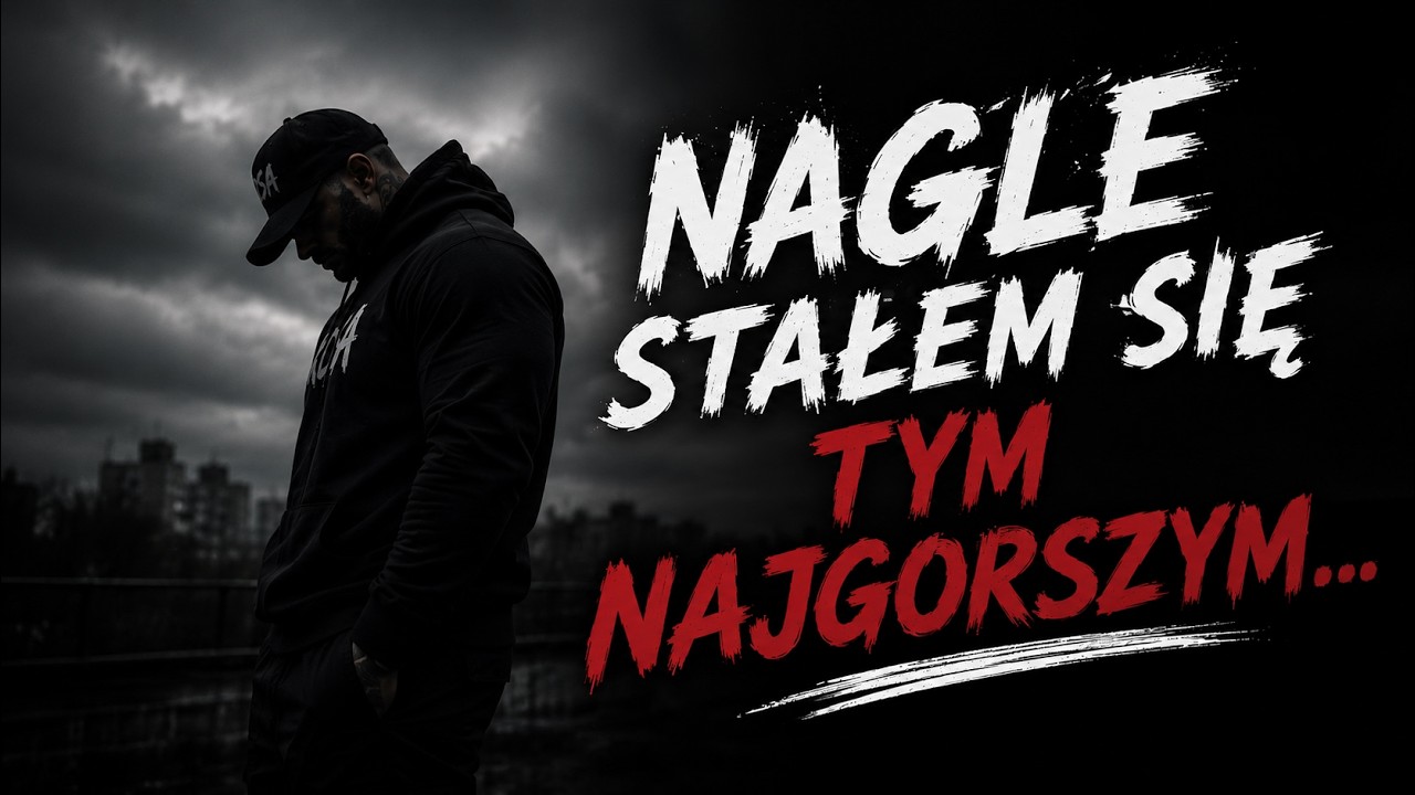 Nagle stałem się tym najgorszym... | KOSA