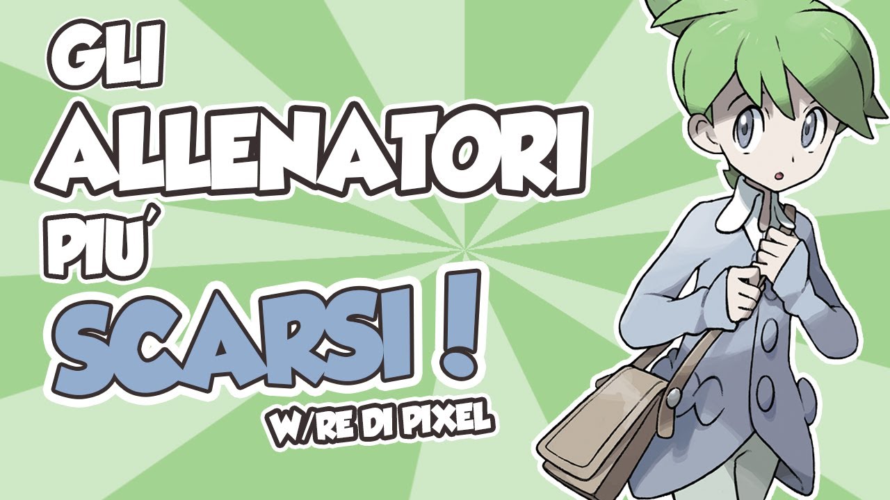 I 5 ALLENATORI PIÙ SCARSI DEL MONDO POKEMON W/ REDIPIXEL