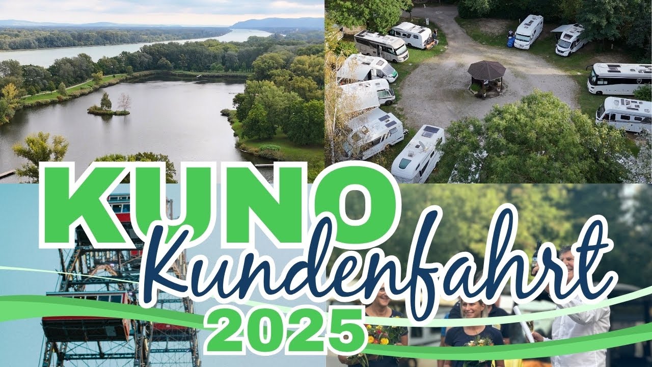 Kundenfahrt nach Österreich 2025 - Donaupark Camping Tulln // KUNO Caravaning