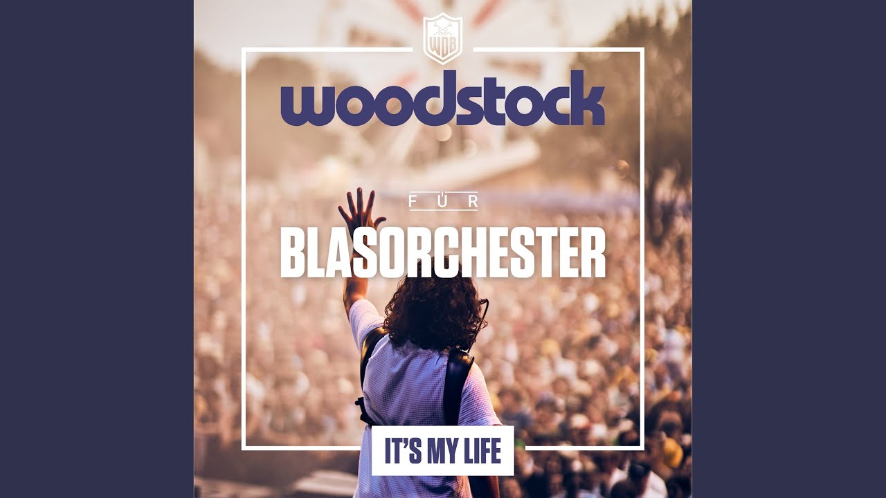 It's My Life (Blasorchester Version)