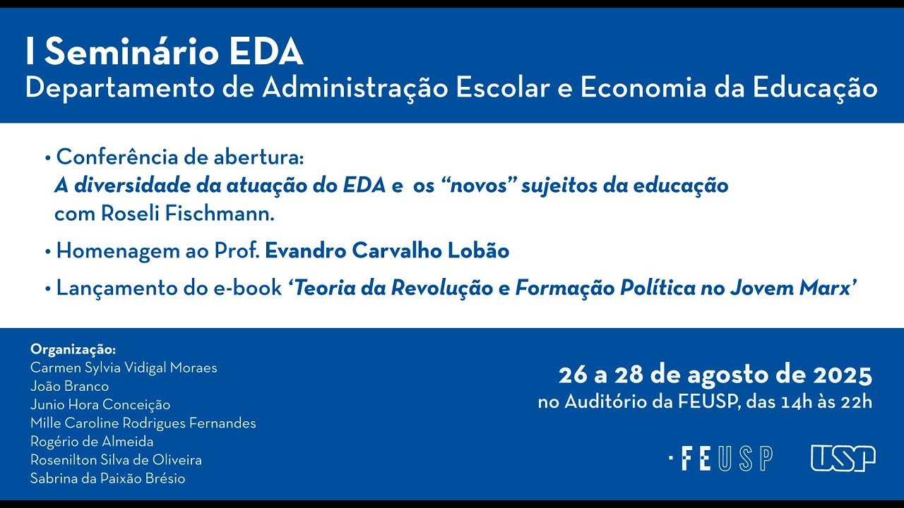 I Semin&aacute;rio EDA - Departamento de Administra&ccedil;&atilde;o Escolar e Economia da Educa&ccedil;&atilde;o