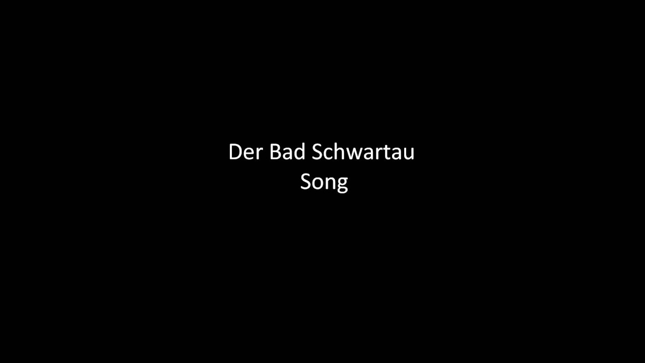 BadSchwartauSong