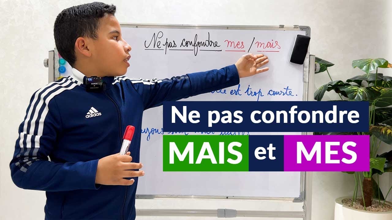 Ne pas confondre mes et mais