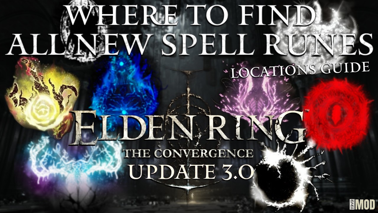 Convergence Mod Update 3.0 - ALL NEW SPELL RUNES LOCATIONS / GUIDE