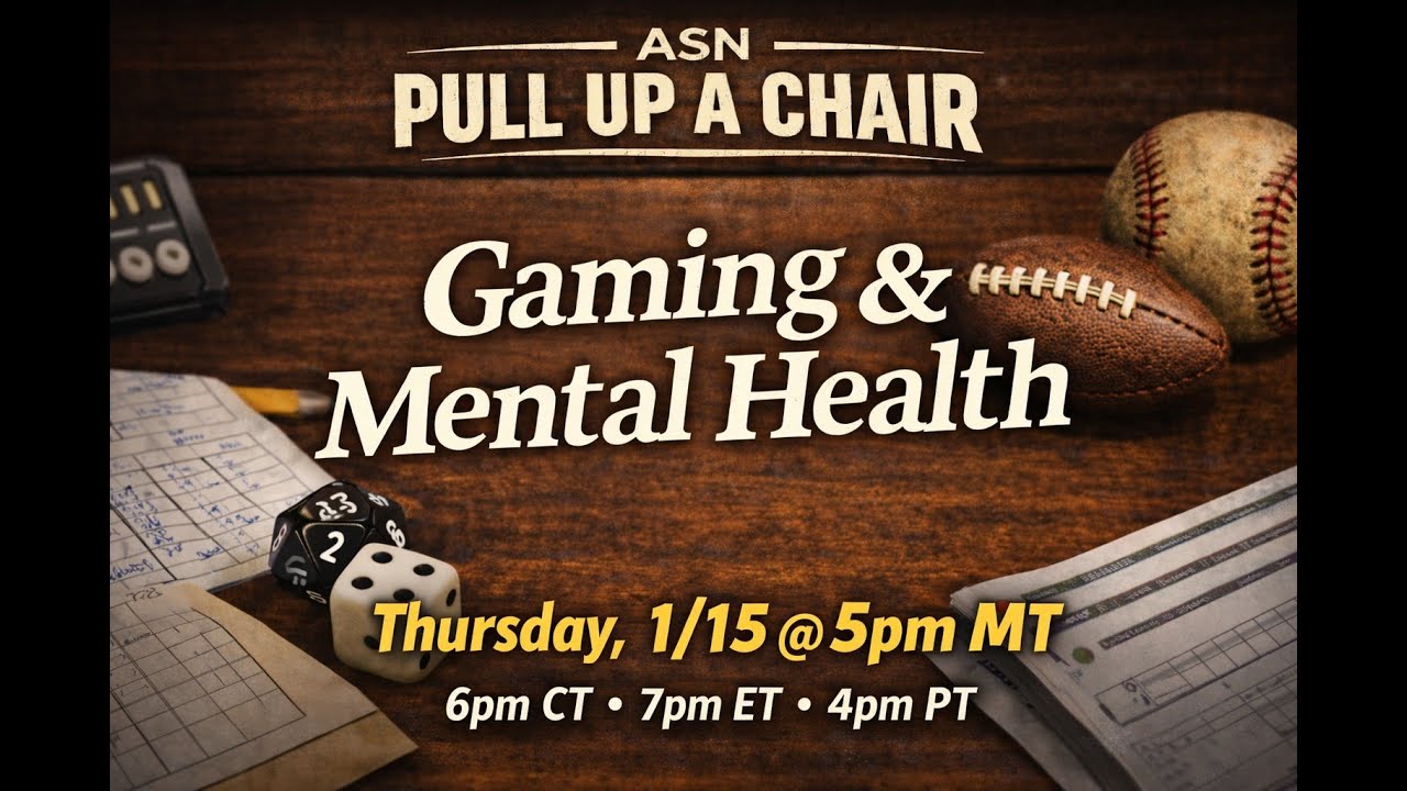ASN Pull Up a Chair - Episode 3 - Mental Health