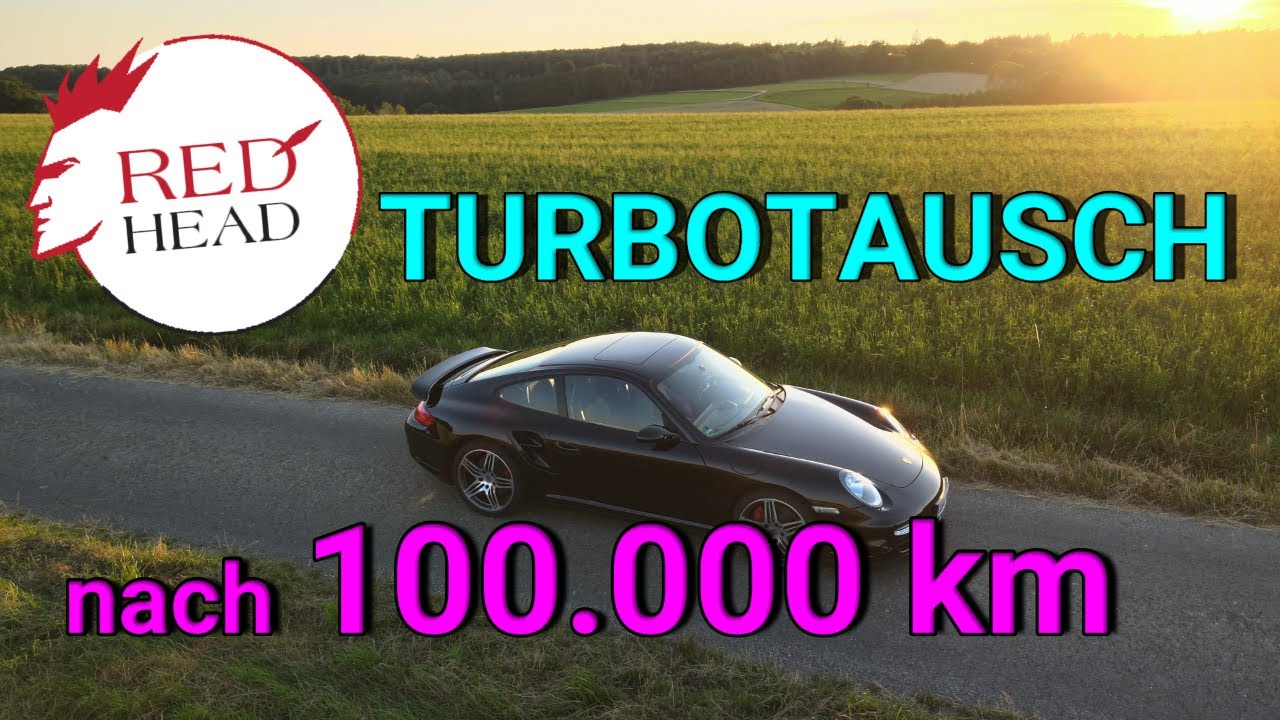 Porsche 997 TURBO mit 480 PS - Turboladertausch nach 100.000 km 😱 - Wertstabilität pur? | Redhead