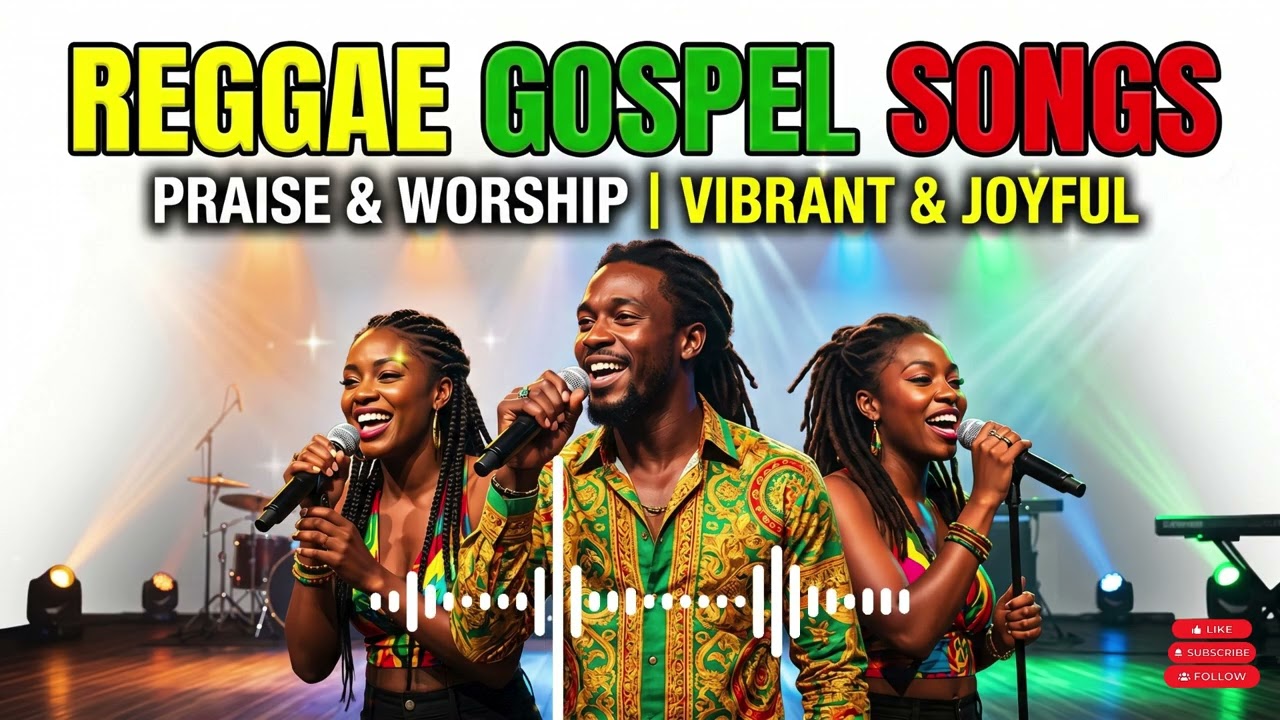 Reggae Gospel Praise & Worship | Joyful Songs for Your Soul