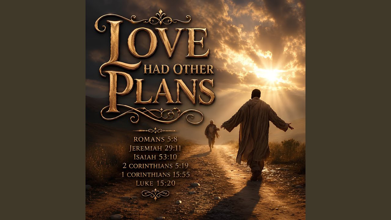 Love Had Other Plans
