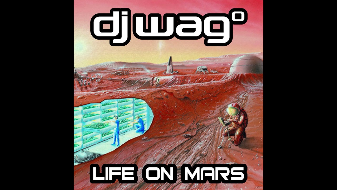 DJ Wag - Life On Mars (Original Mix 1997)