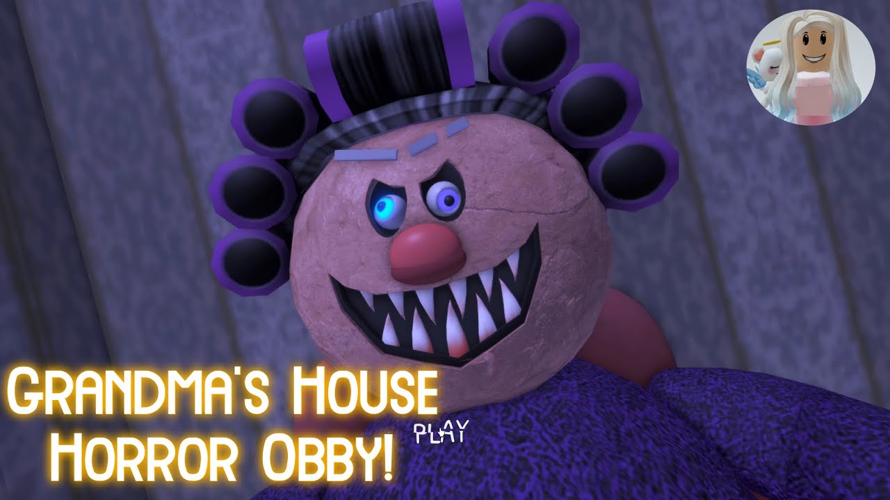 Grandma's House Horror Obby! Roblox Gameplay Walkthrough No Death