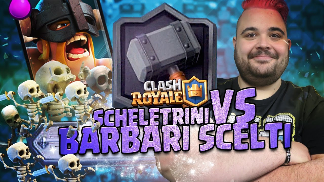 Scalata al Campione Definitivo : Scheletrini Vs Barbari Scelti | CLASH ROYALE