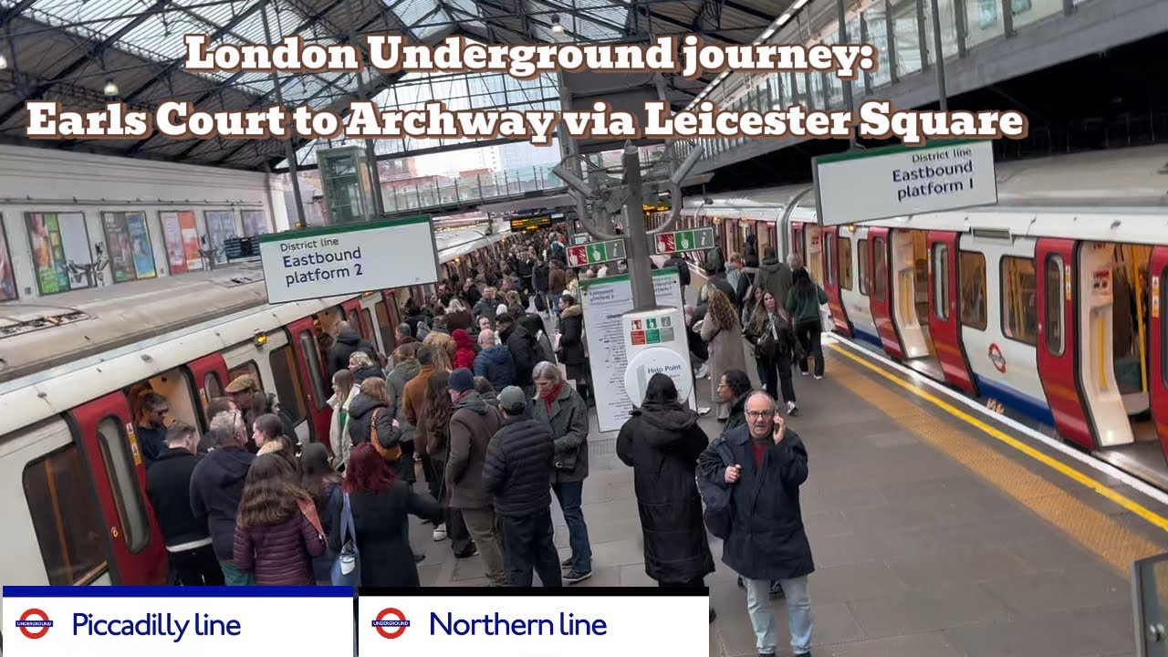 First Person journey: Earls Court to Archway via Leicester Square 