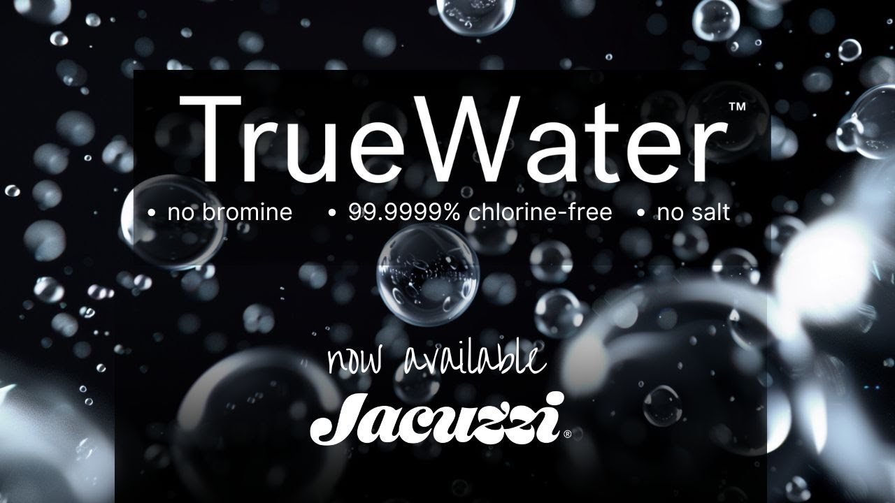Jacuzzi® TrueWater™️ Nanobubble Technology