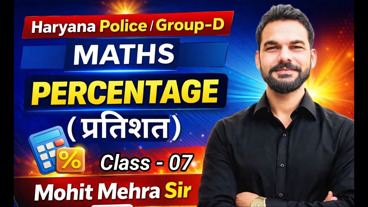 Percentage Class– 7🔥 | Haryana Police | CET | Group-D Maths | ENB Classes | Mohit Mehra Sir