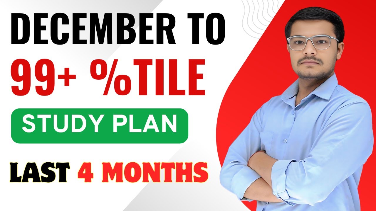 December TO 99+ Percentile | Last 4 Months Left ! | Study Plan For MHT CET  2026 #mhtcet2026