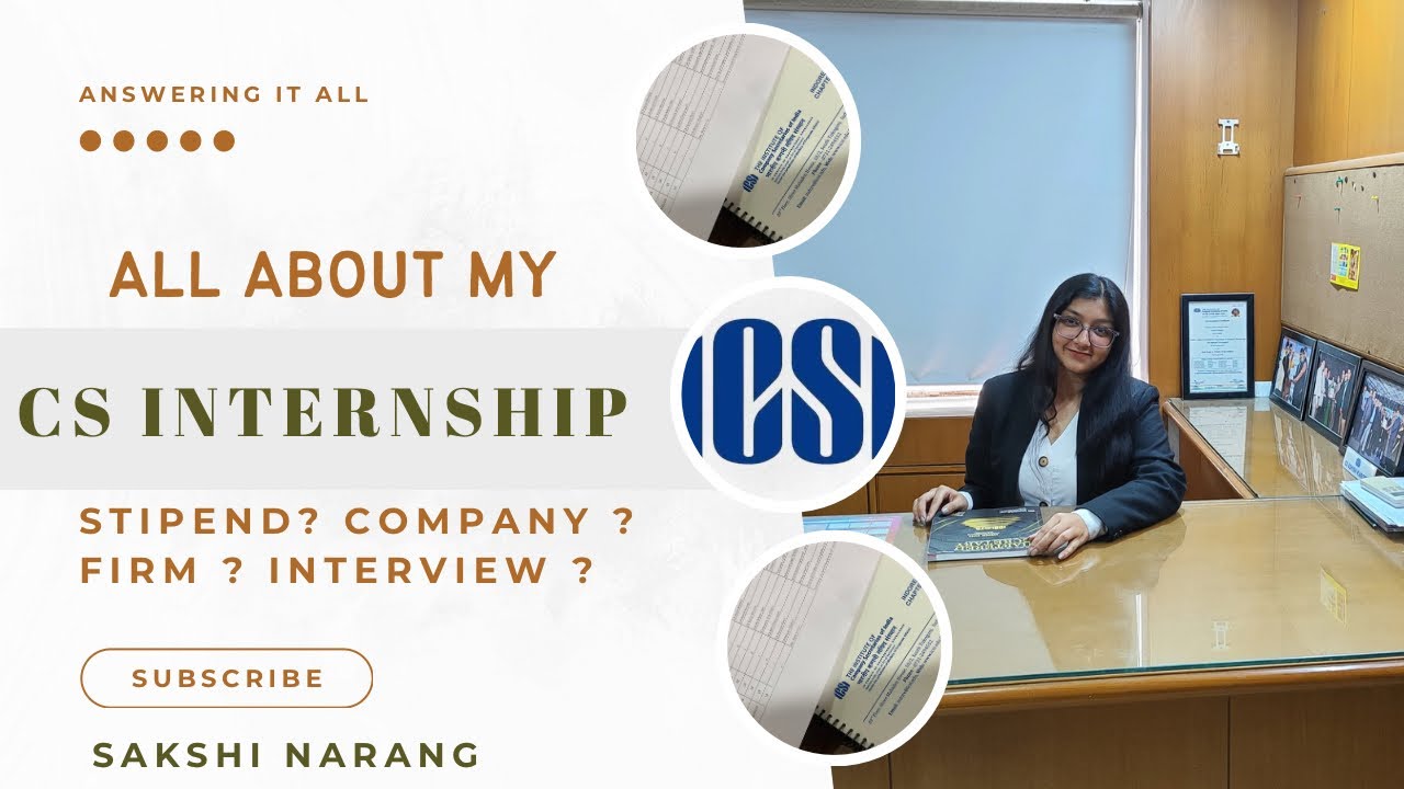 ALL ABOUT MY CS INTERNSHIP ; 21 MONTHS TRAINING - Stipend , interview , company or a firm & more .