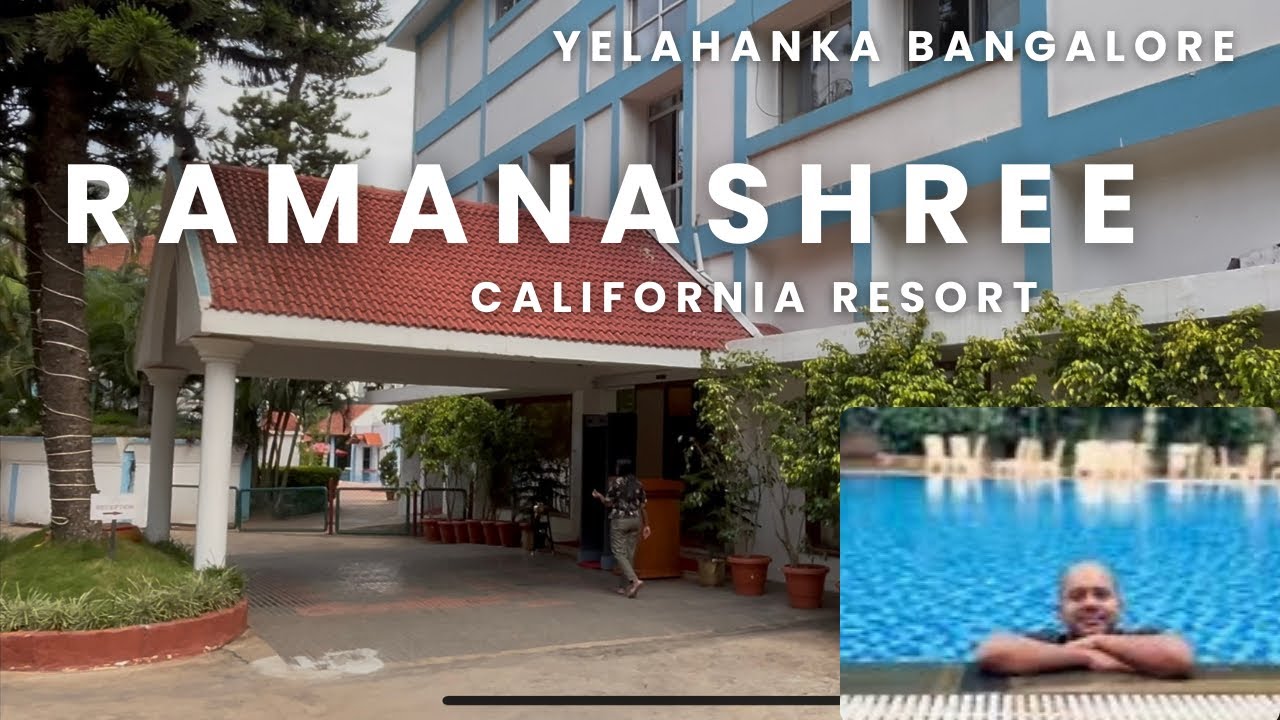 Ramanashree California Resort Yelahanka Bangalore | weekend gateway in Bangalore