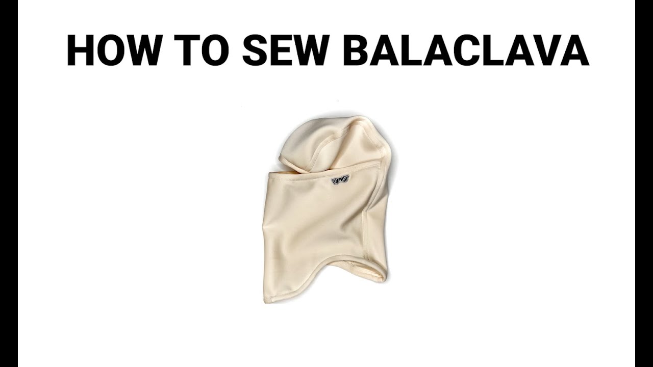 How to Sew Balaclava aka Ski Mask AKA The Pooh Shiesty Mask