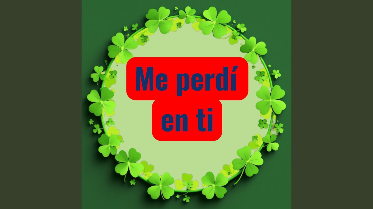Me perdi en ti