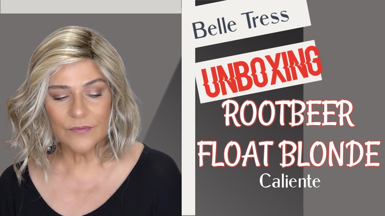 Belle Tress UNBOXING |❗NEW COLOR❗ROOTBEER FLOAT BLONDE Shown on CALIENTE