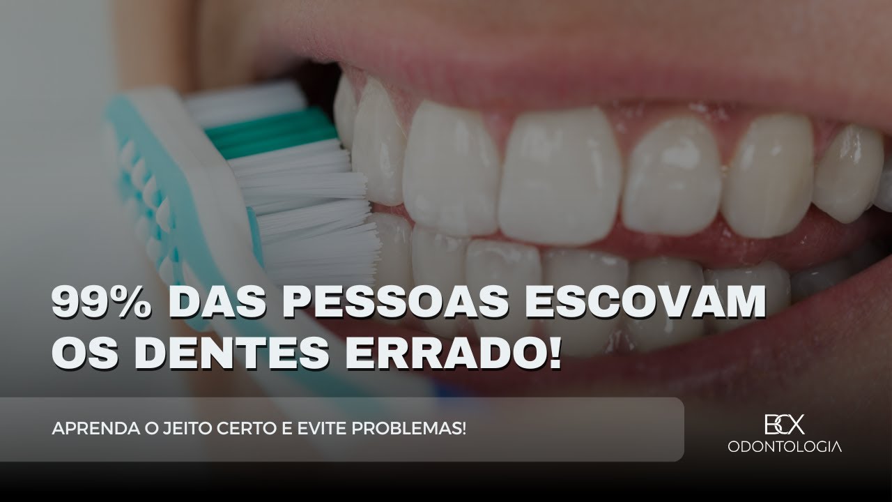 Como Escovar os Dentes Corretamente: Técnica Certa para Evitar Cáries e Mau Hálito