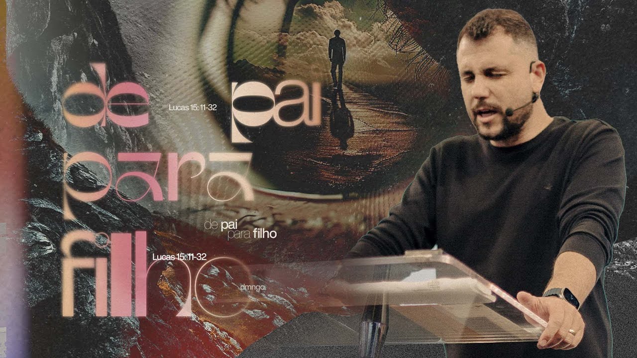 DE PAI PARA FILHO - PR. FLAVINHO | DOMINGO 9H