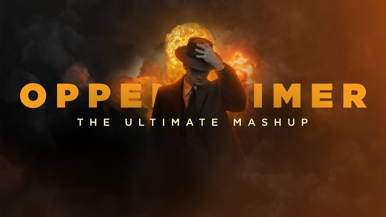 Oppenheimer: The Ultimate Soundtrack Mashup