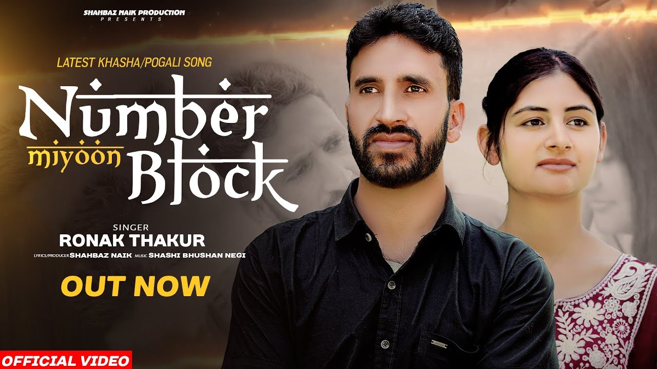 NUMBER MIYOON BLOCK | Official Video | Ronak Thakur | Latest Khasha Song 2023 | Shahbaz Naik