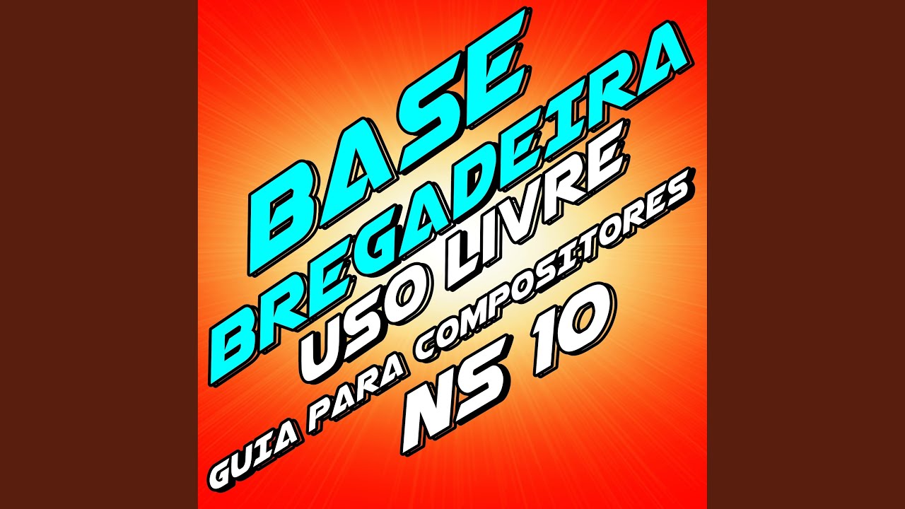 Base Bregadeira Uso Livre Guia para Compositores Ns 10
