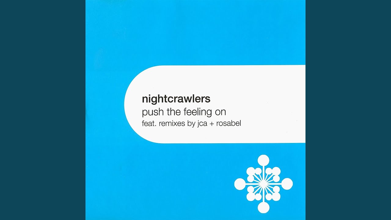 Push The Feeling On (JCA Club Mix)