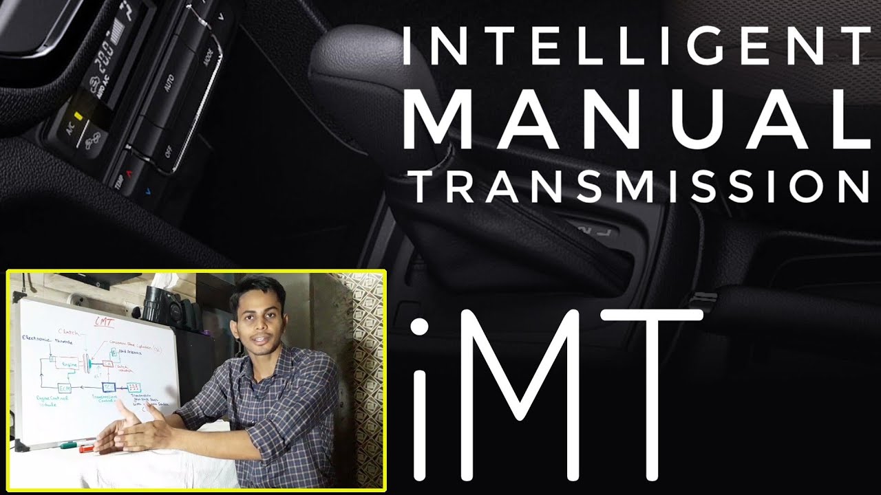 intelligent Manual transmission: how imt works | iMT working explained |  Hindi