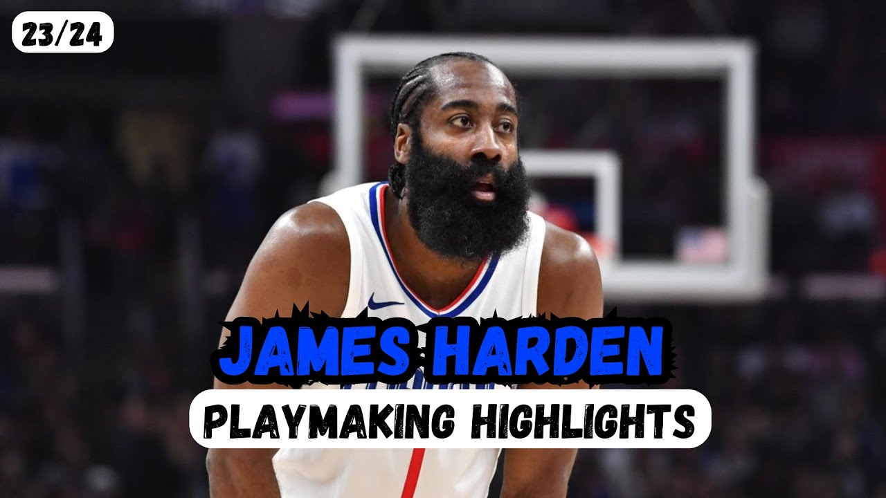 James Harden / Playmaking Highlights
