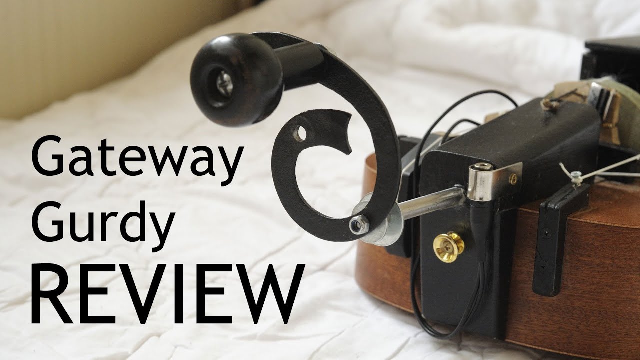 Gateway Gurdy Review - a hurdy gurdy review by Jimi Hellinga