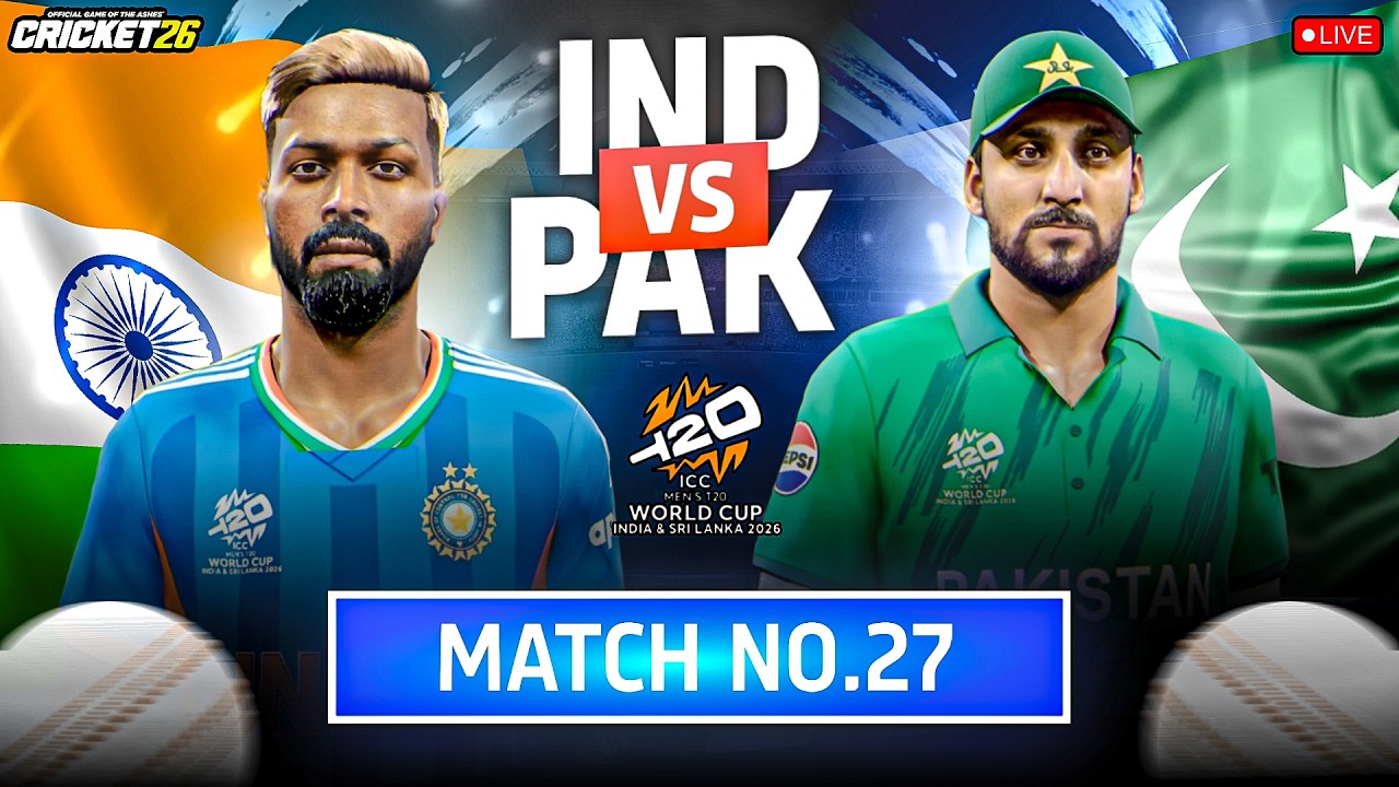 INDIS VA PAKISTAN LIVE 🔴| MATCH NO. 27 |  ICC MEN'S T20 WORLD CUP 2026 | CRICKET 26 - KRITX PLAYS