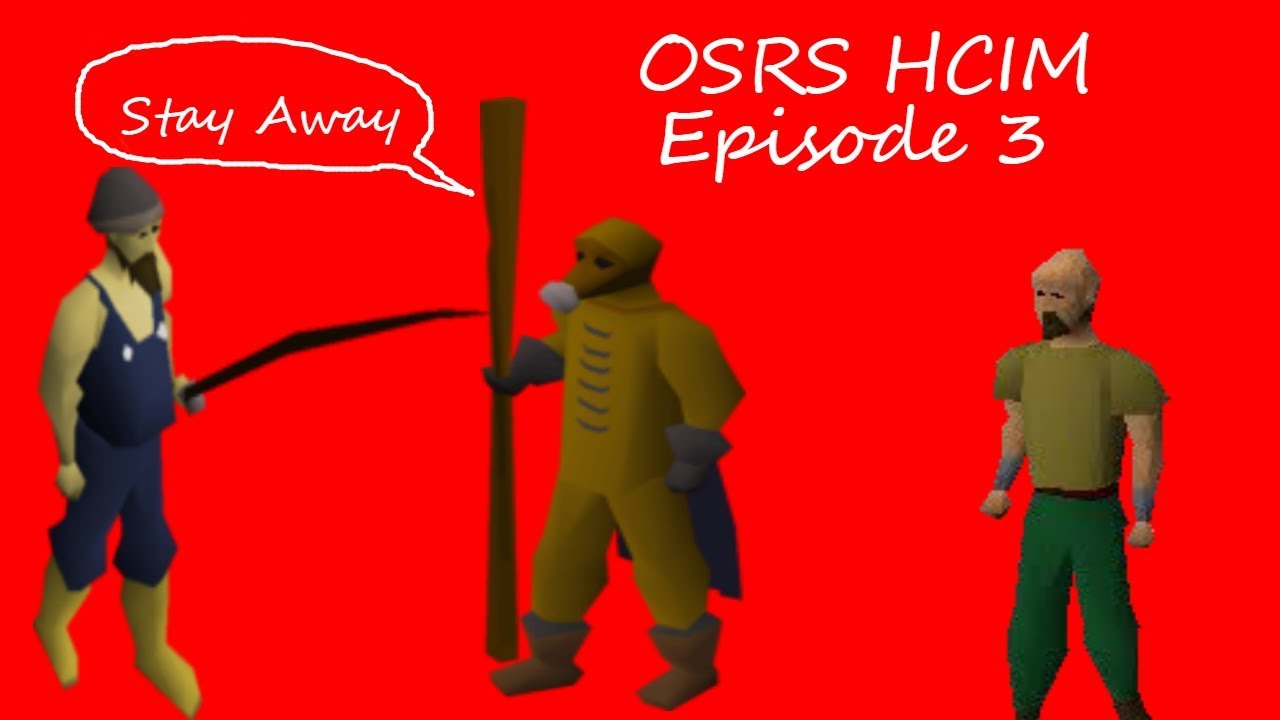 OSRS HCIM Progress: Episode 3 - Oziris Guide Me!