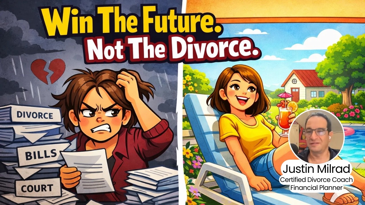 Win The Future, Not The Divorce