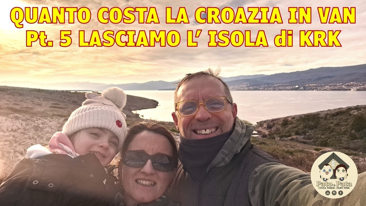 QUANTO COSTA LA CROAZIA ??? SEMPRE IN VAN IN LIBERA LASCIAMO L' ISOLA DI KRK PT. 5 #krk #croazia