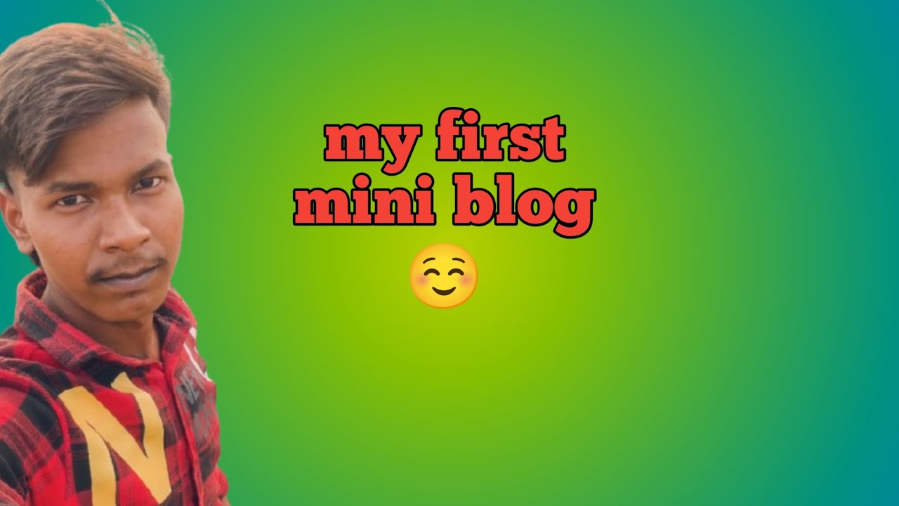 Main Chhota Sa new mini blog please support##😎
