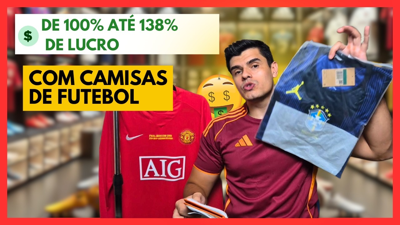 INVESTI R$450 E LUCREI ATÉ 138% COM CAMISAS TAILANDESAS 1:1