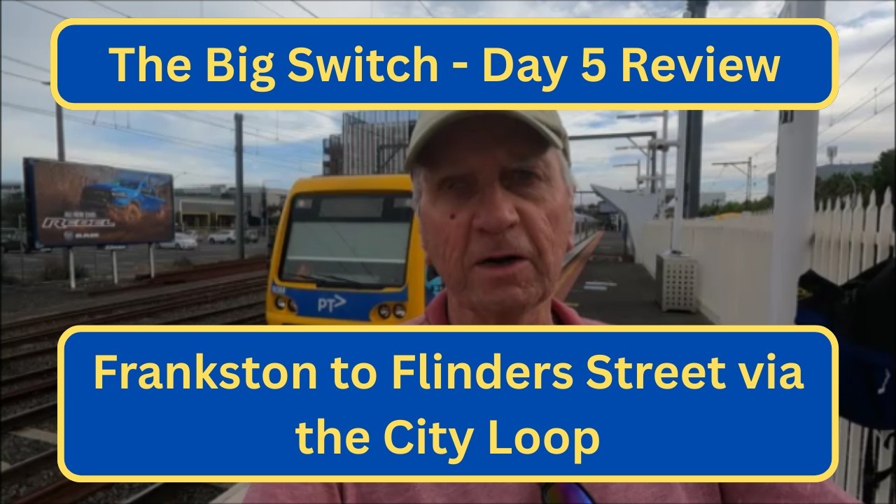 Frankston Trains Now Use the City Loop Here's What it's Like