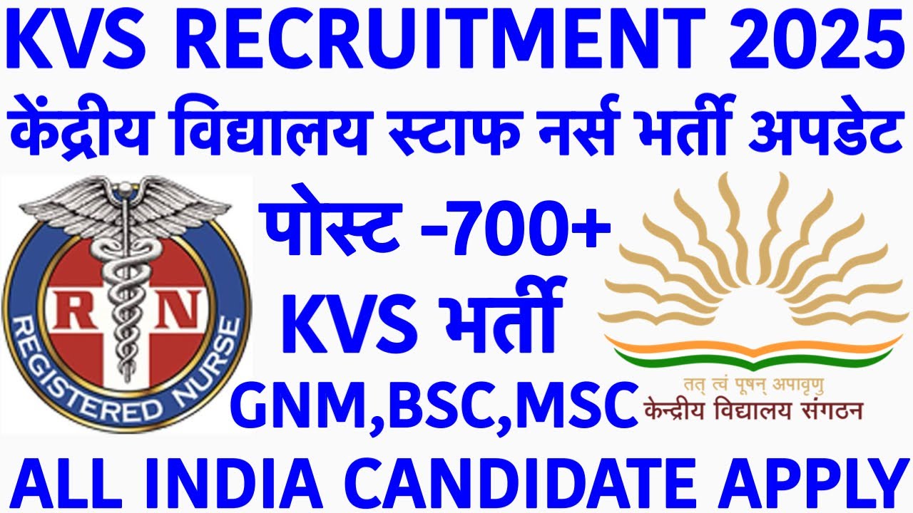KVS Staff Nurse Recruitment 2025💐KVS Staff Nurse Vacancy 2025💐kendriya Vidyalaya Sangthan Vacancy 