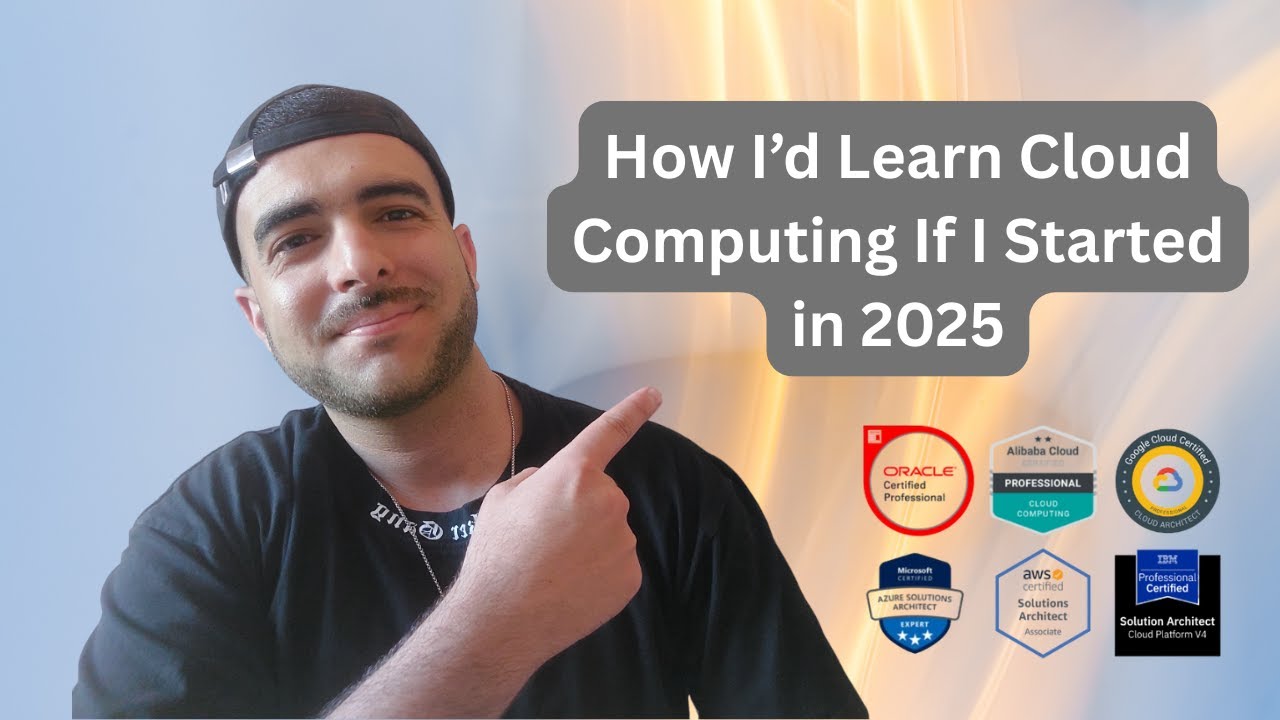 How I’d Learn Cloud Computing If I Started in 2025