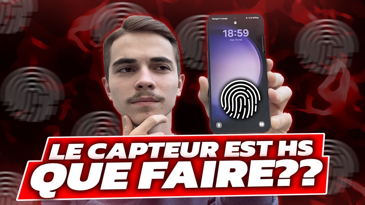 [TUTO] Le capteur d'empreinte Samsung ne fonctionne pas, Comment faire ?