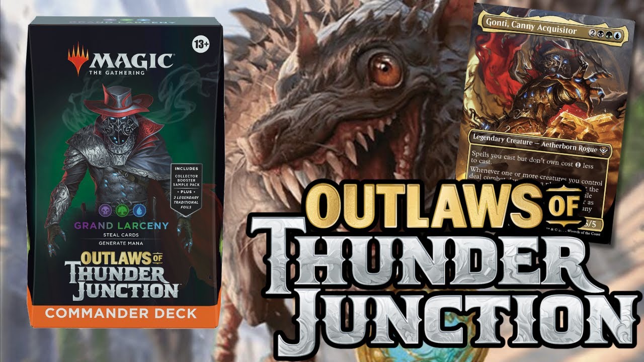 Is the Grand Larceny Commander Deck Worth Buying? | Outlaws at Thunder Junction MTG Reviews