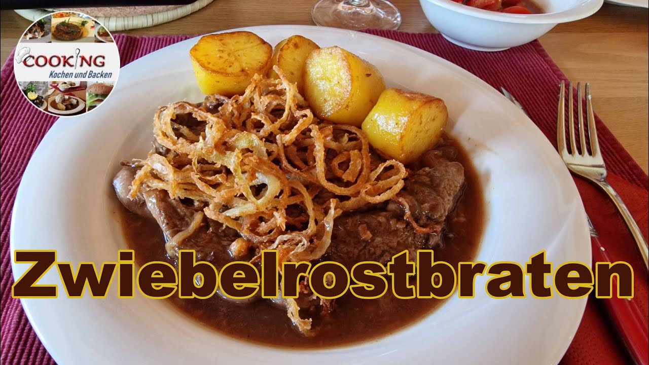 Zwiebelrostbraten | Rinderrostbraten schnell und einfach erklärt mit  Zwiebelringe und Bratkartoffel