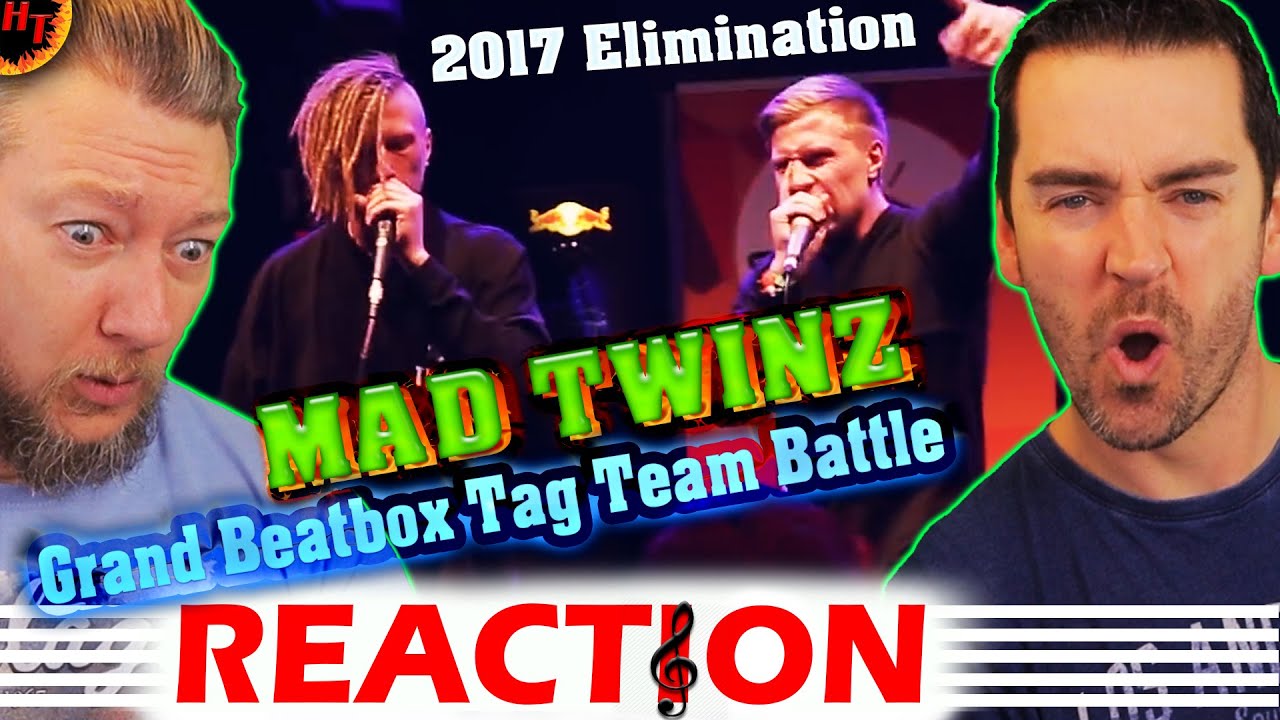 MAD TWINZ Beatbox Reaction! TAG TEAM Battle 2017 Elimination