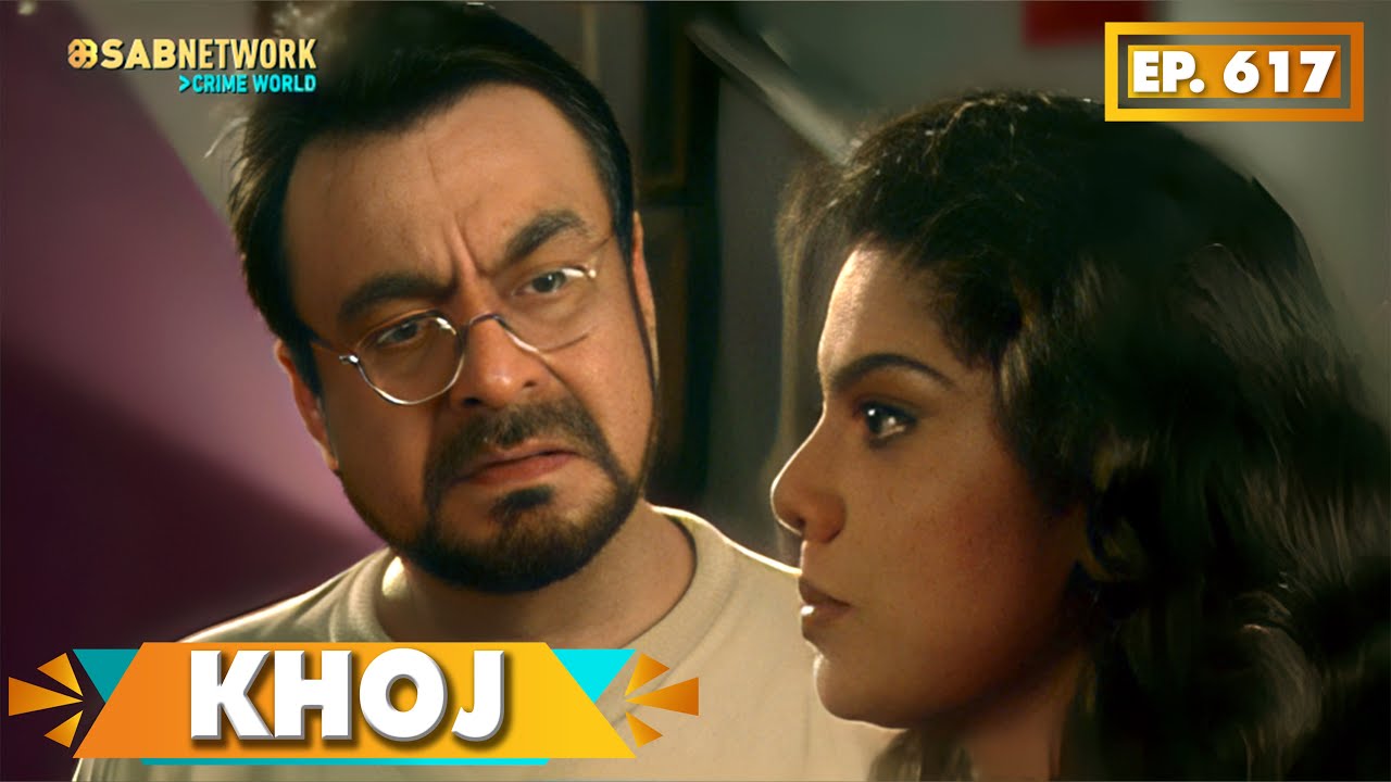 KHOJ | खोज | Ep 617 | Sab Network Crime World | Hindi Serial