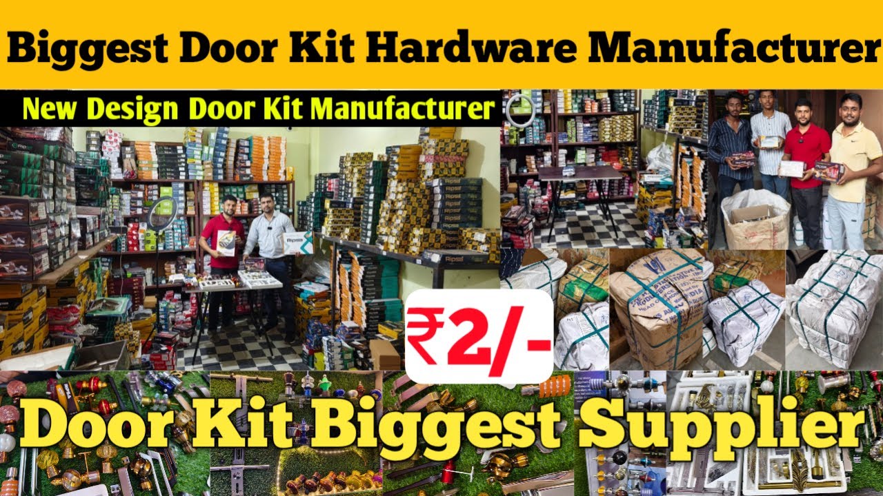 Biggest Door Kit RS 2 सीधा फैक्ट्री | Door Kit Wholesale Market Hardware Items Manufacturer Hardware