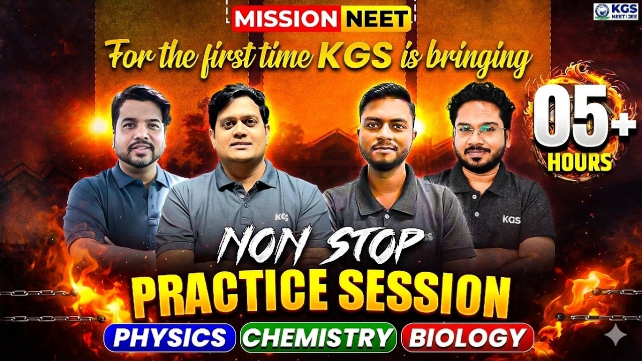 Complete NEET REVISION | NON STOP Preparation & Practice of PCB By KGS NEET Experts