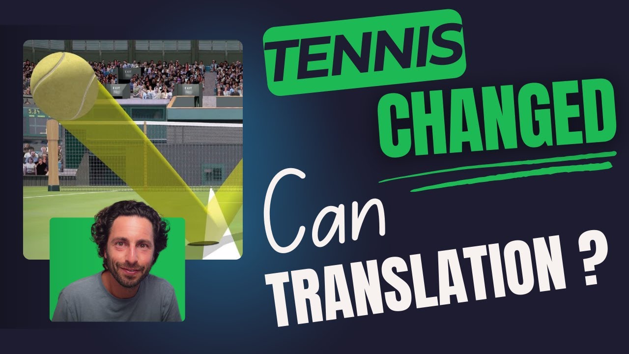 AI in Translation Is Like Hawkeye in Tennis